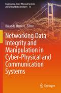 Engineering Cyber-Physical Systems and Critical Infrastructures