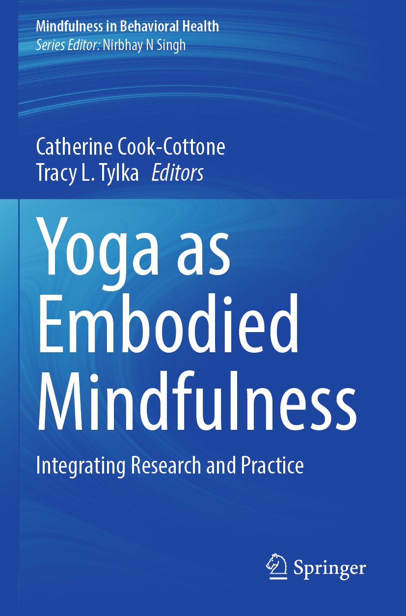 Yoga as Embodied Mindfulness