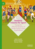New Femininities in Digital, Physical and Sporting Cultures