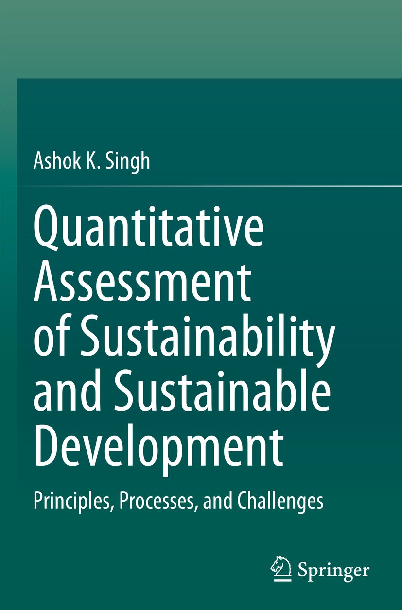Quantitative Assessment of Sustainability and Sustainable Development