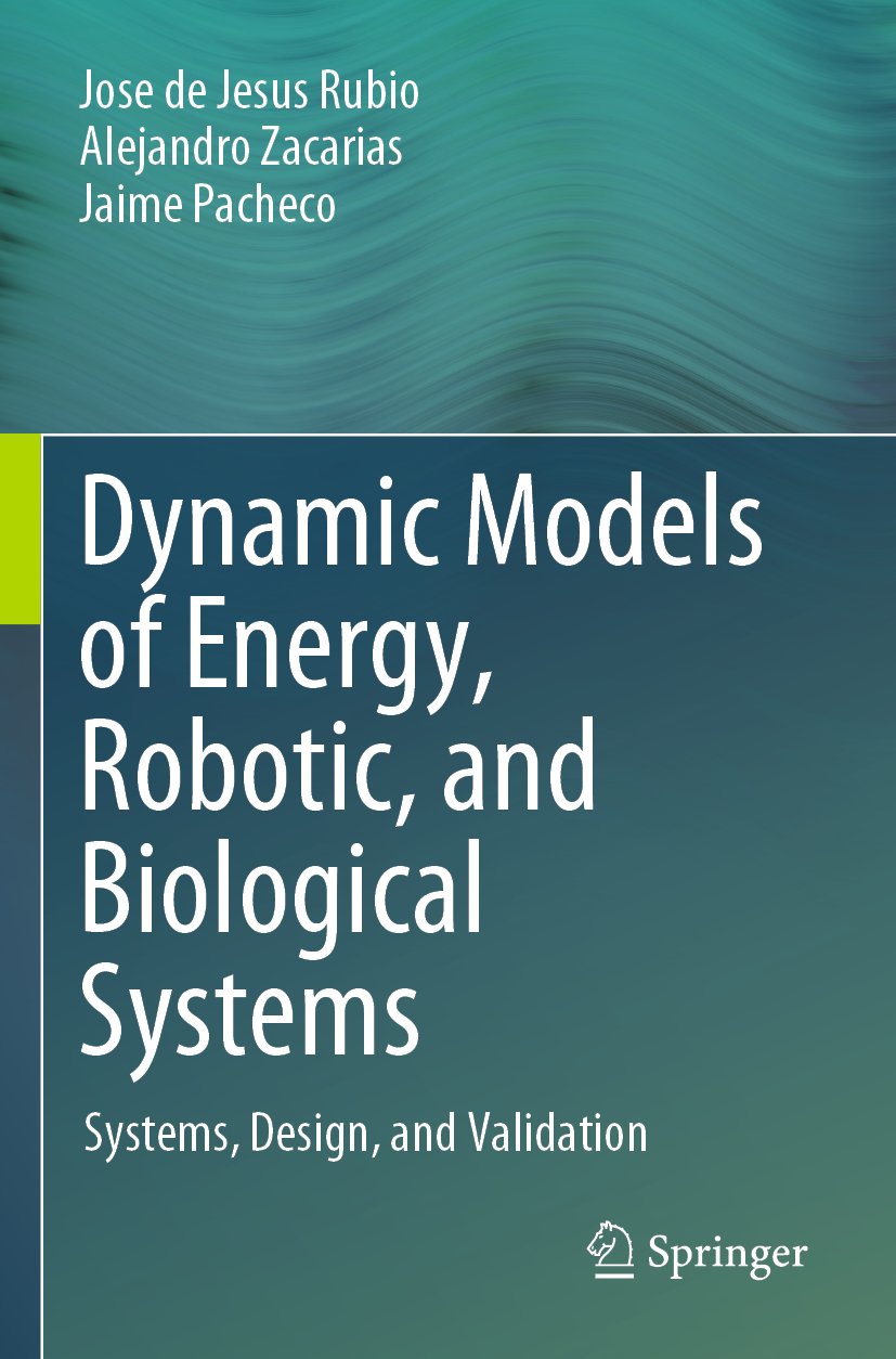 Dynamic Models of Energy, Robotic, and Biological Systems