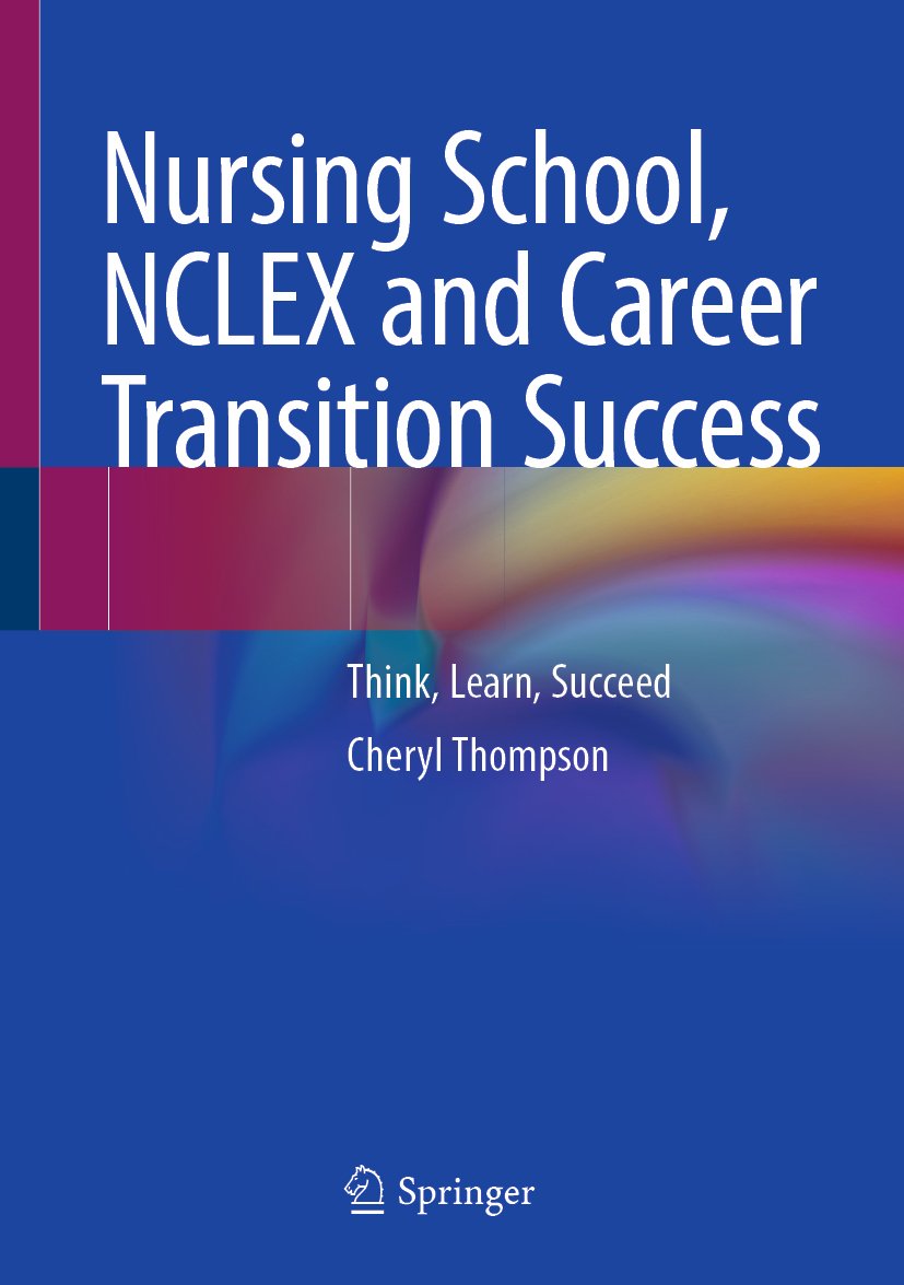 Nursing School, NCLEX and Career Transition Success
