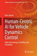 Human-Centric AI for Vehicle Dynamics Control