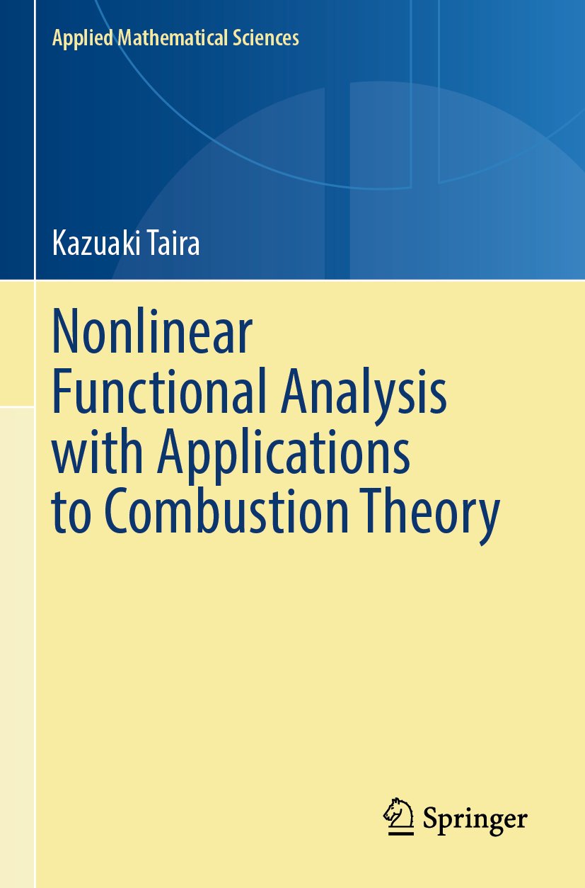 Nonlinear Functional Analysis with Applications to Combustion Theory