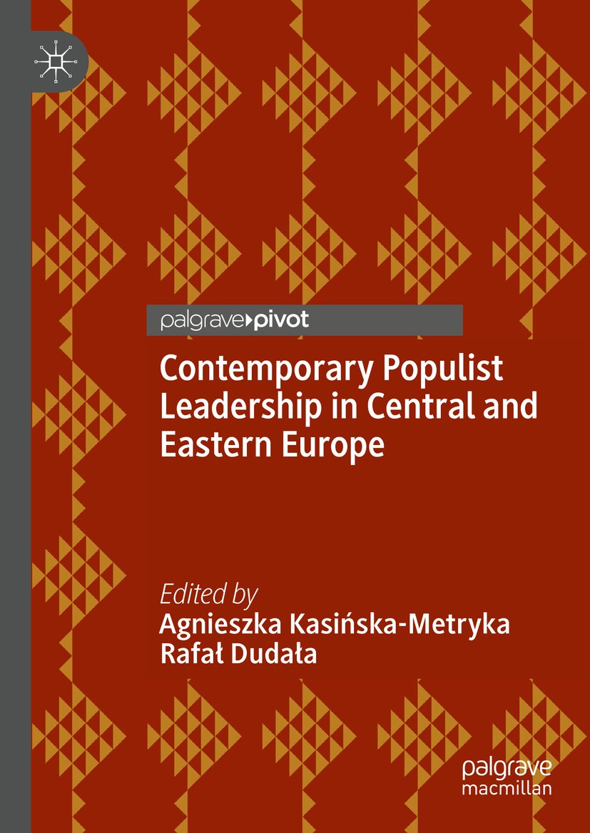 Contemporary Populist Leadership in Central and Eastern Europe