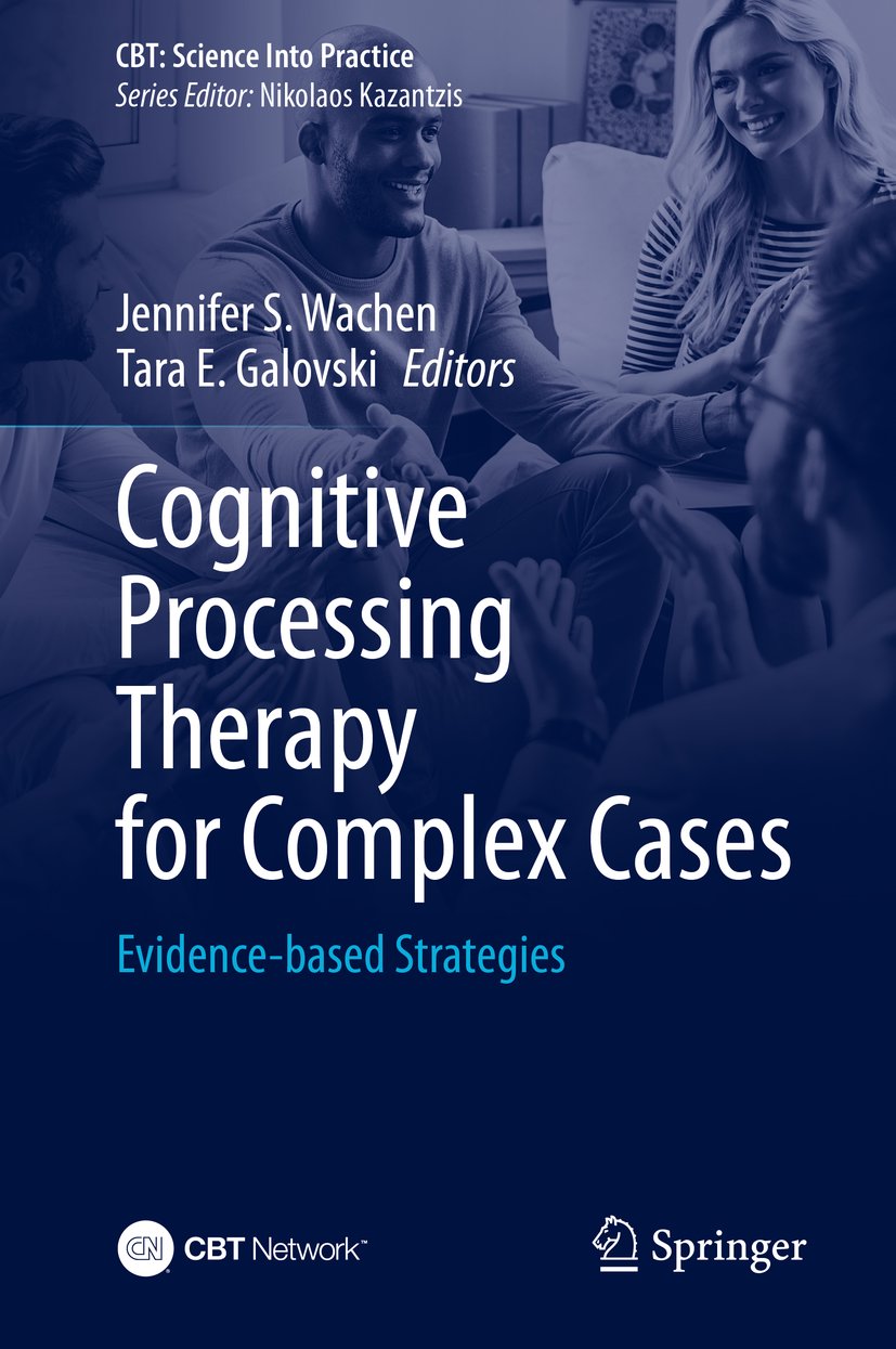 Cognitive Processing Therapy for Complex Cases