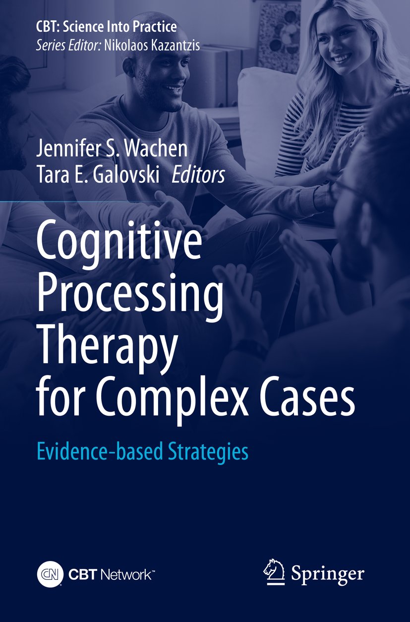 Cognitive Processing Therapy for Complex Cases