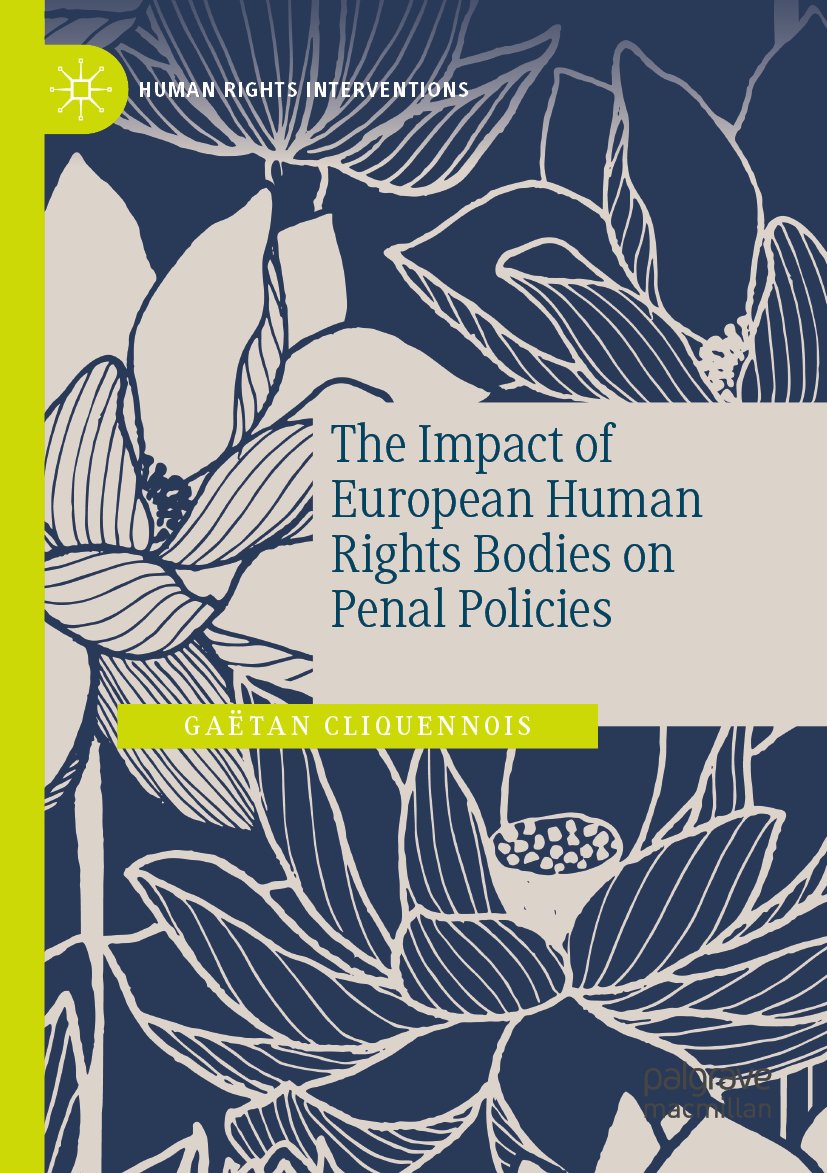 The Impact of European Human Rights Bodies on Penal Policies
