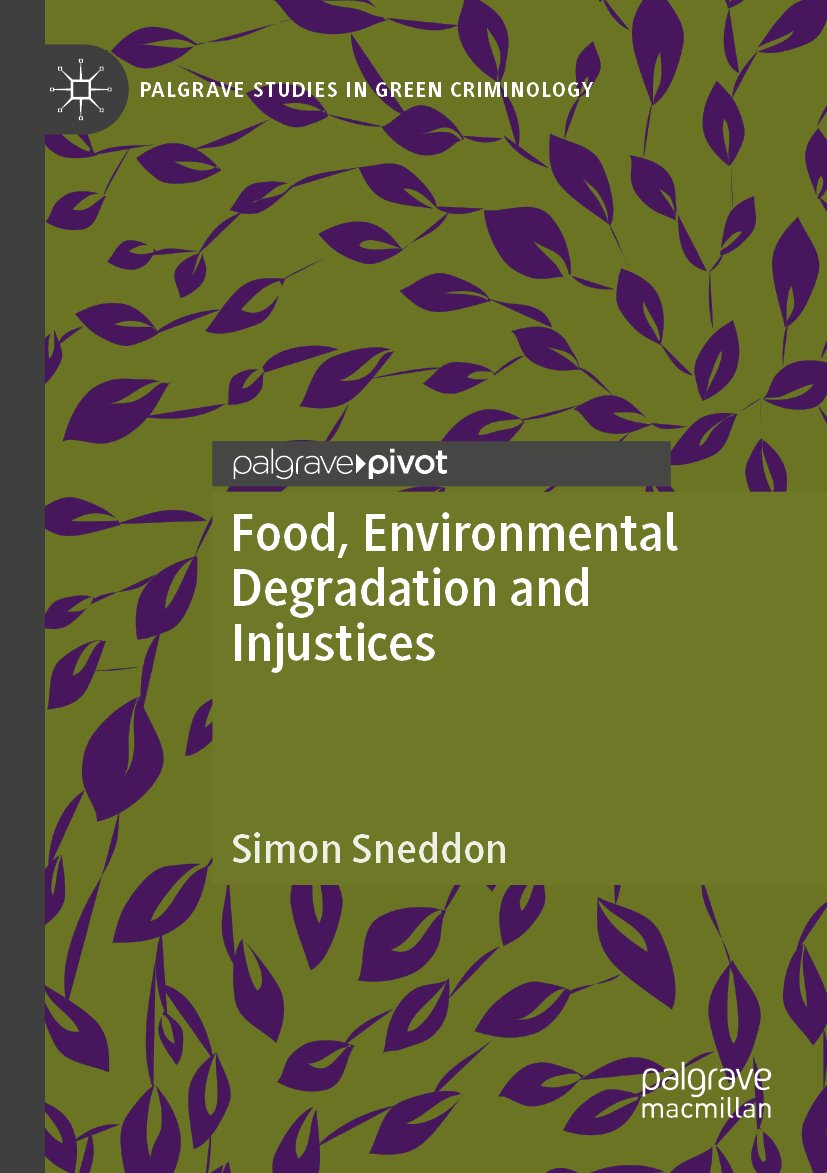 Food, Environmental Degradation and Injustices