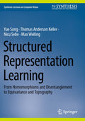 Structured Representation Learning