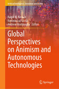 Global Perspectives on Animism and Autonomous Technologies