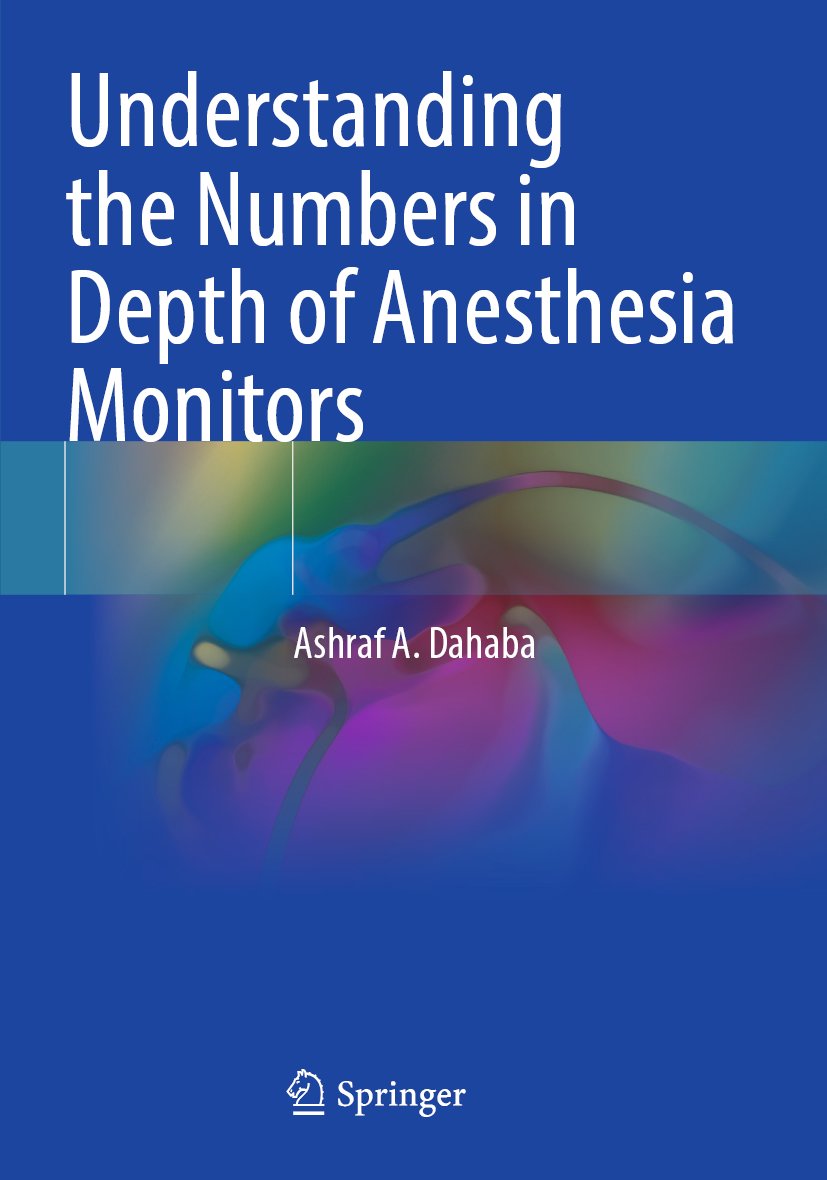 Understanding the Numbers in Depth of Anesthesia Monitors