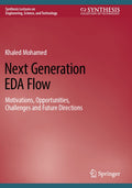 Next Generation EDA Flow