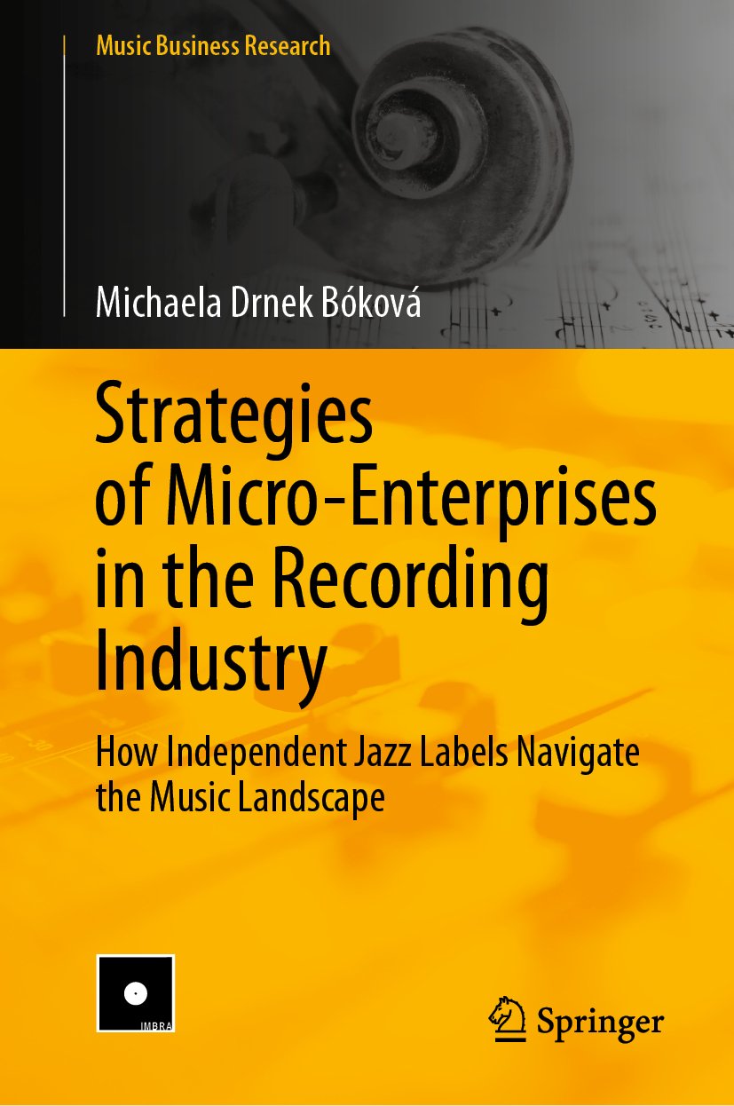 Strategies of Micro-Enterprises in the Recording Industry