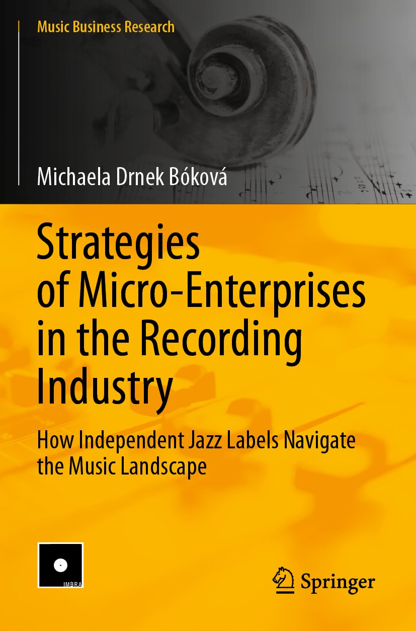 Strategies of Micro-Enterprises in the Recording Industry