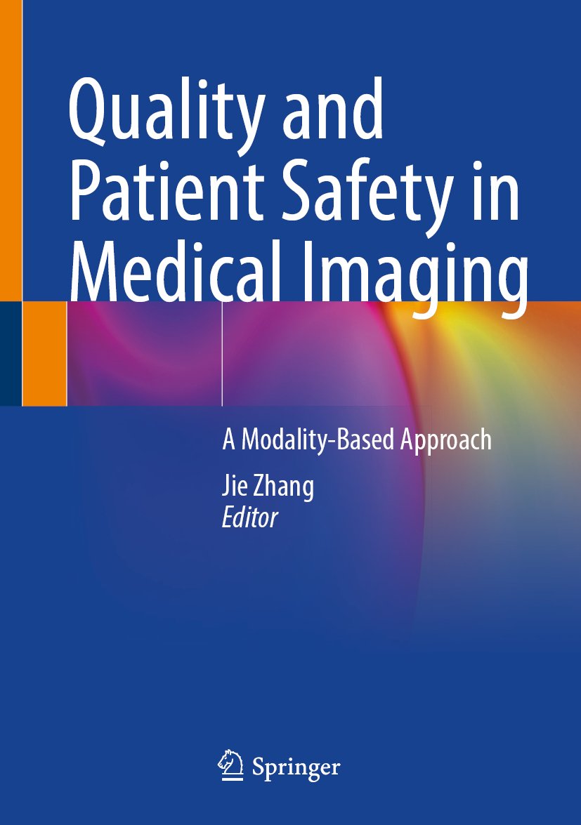 Quality and Patient Safety in Medical Imaging