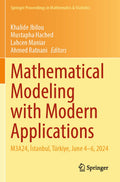 Mathematical Modeling with Modern Applications