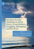Palgrave Studies in Maritime Politics and Security