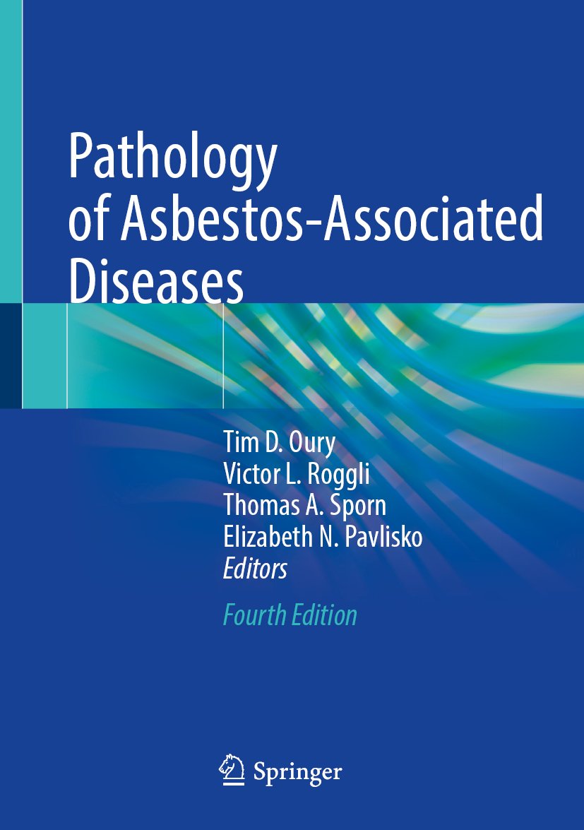 Pathology of Asbestos-Associated Diseases