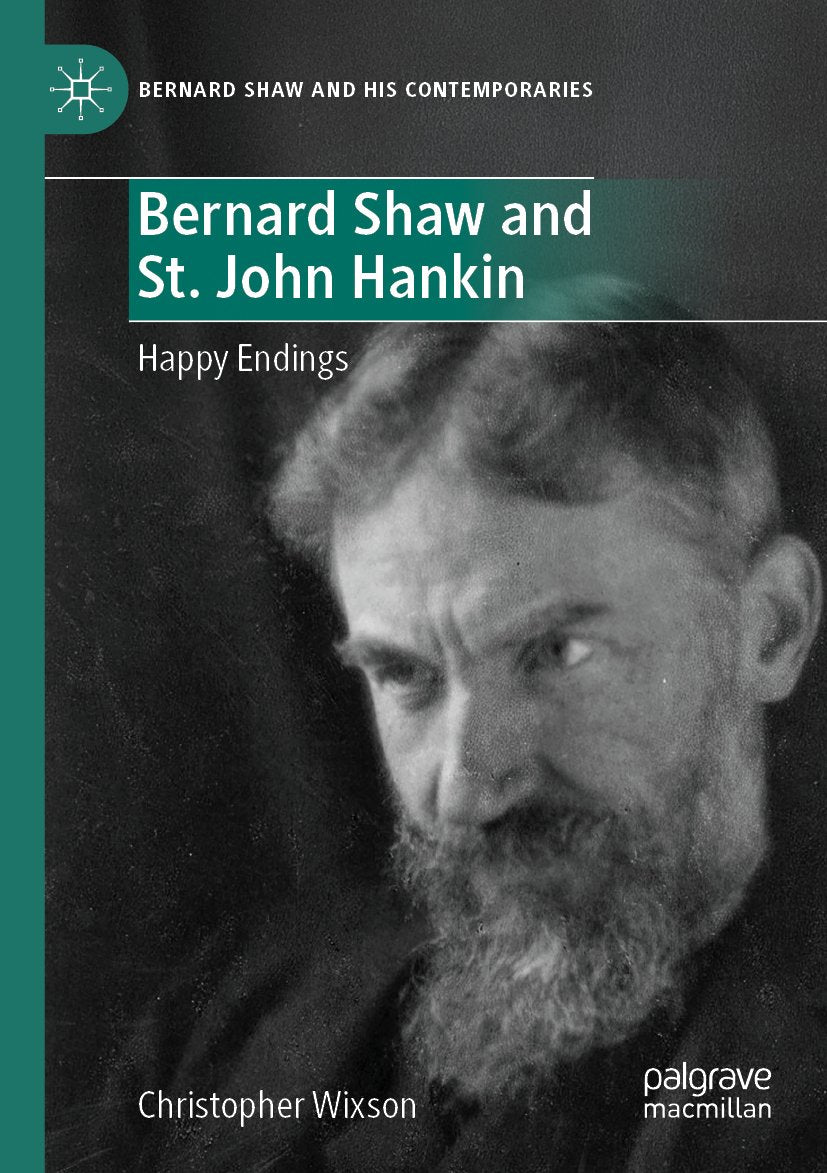 Bernard Shaw and St. John Hankin