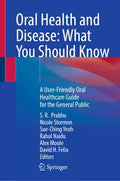 Oral Health and Disease: What You Should Know