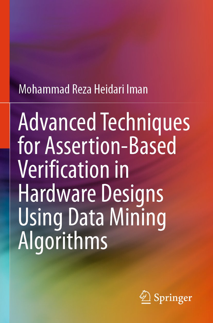 Advanced Techniques for Assertion-Based Verification in Hardware Designs Using Data Mining Algorithms