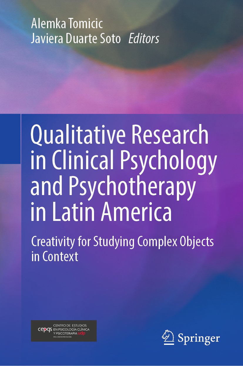 Qualitative Research in Clinical Psychology and Psychotherapy in Latin America: Creativity for Studying Complex Objects in Context