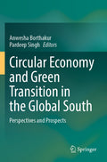 Circular Economy and Green Transition in the Global South