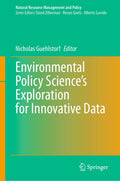 Environmental Policy Science’s Exploration for Innovative Data