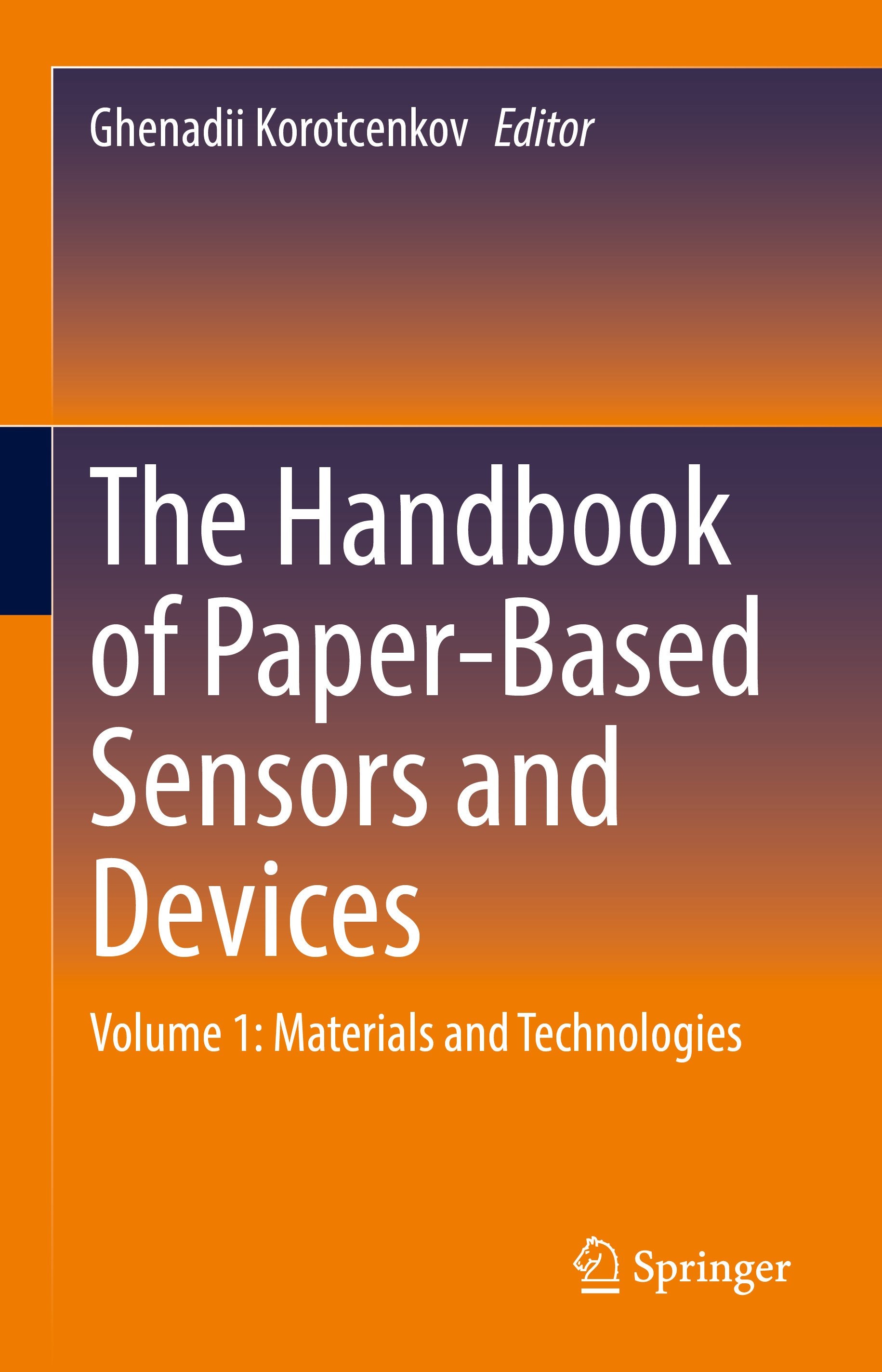 The Handbook of Paper-Based Sensors and Devices