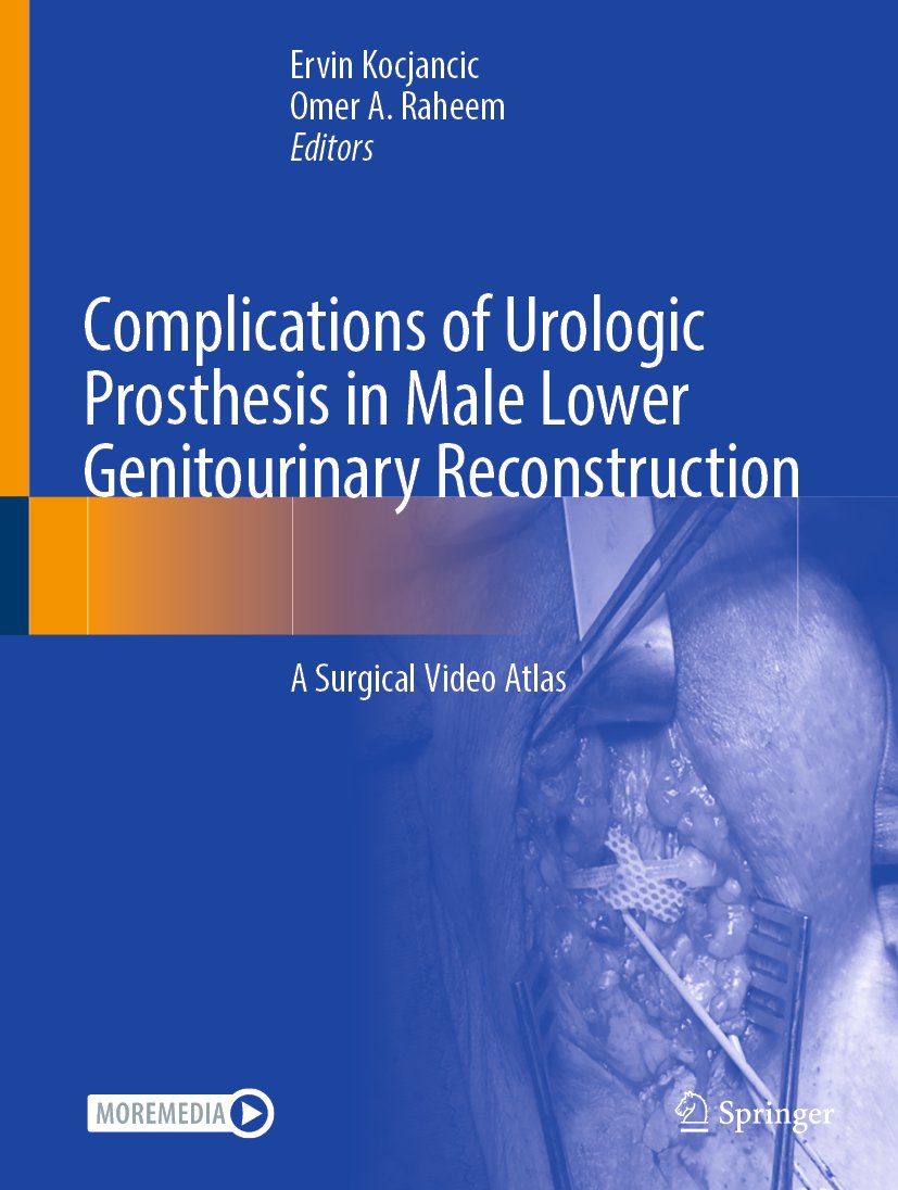 Complications of Urologic Prosthesis in Male Lower Genitourinary Reconstruction: A Surgical Video Atlas