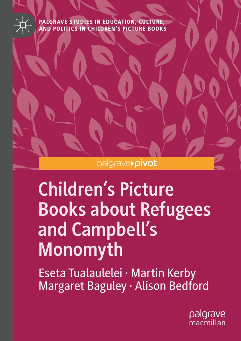 Children’s Picture Books about Refugees and Campbell’s Monomyth