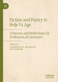 Fiction and Poetry to Help Us Age