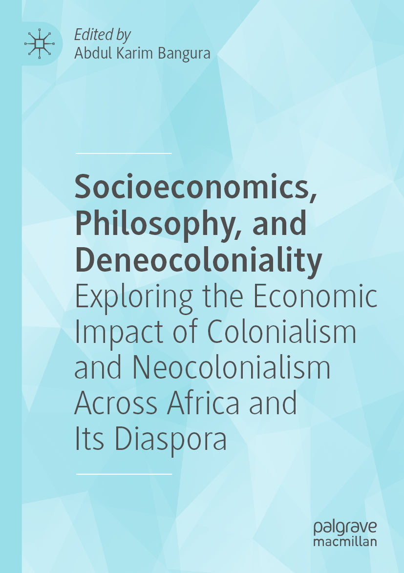Socioeconomics, Philosophy, and Deneocoloniality