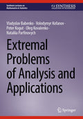 Extremal Problems of Analysis and Applications