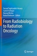 From Radiobiology to Radiation Oncology