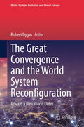 The Great Convergence and the World System Reconfiguration