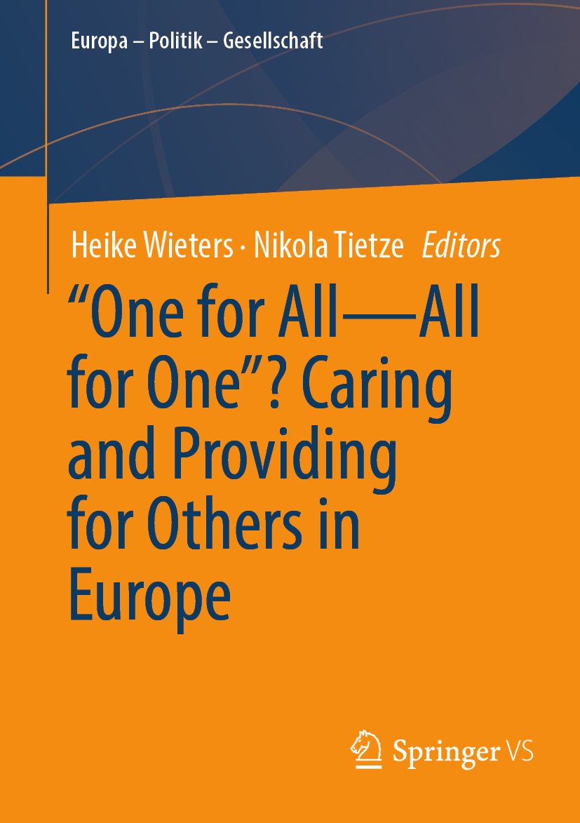 "One for All—All for One”? Caring and Providing for Others in Europe