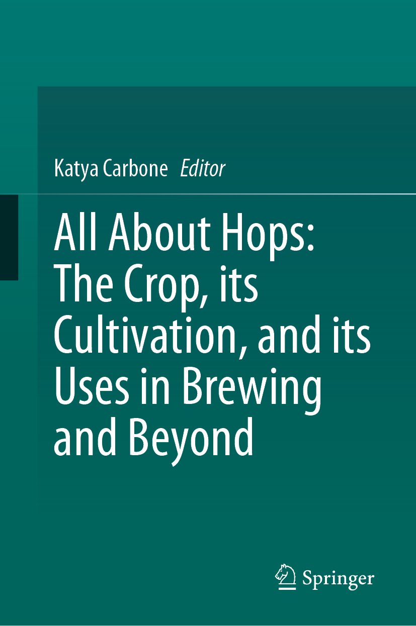 All About Hops: The Crop, its Cultivation, and its Uses in Brewing and Beyond