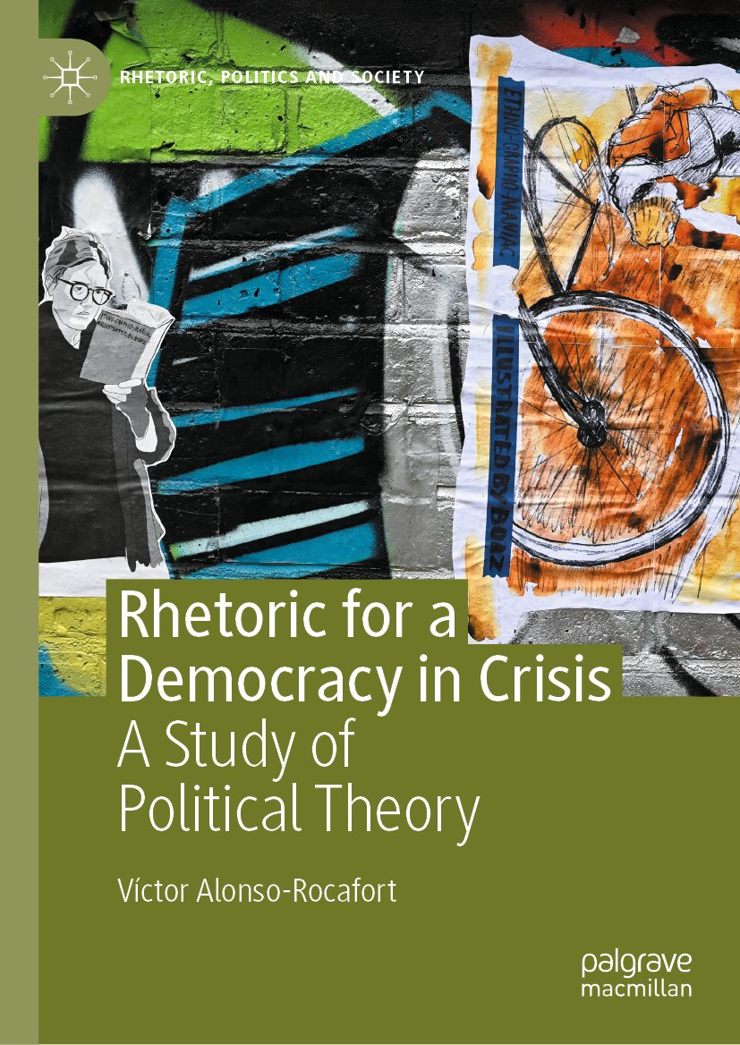 Rhetoric, Politics and Society: A Study of Political Theory