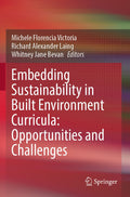 Embedding Sustainability in Built Environment Curricula: Opportunities and Challenges