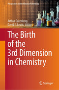 The Birth of the 3rd Dimension in Chemistry