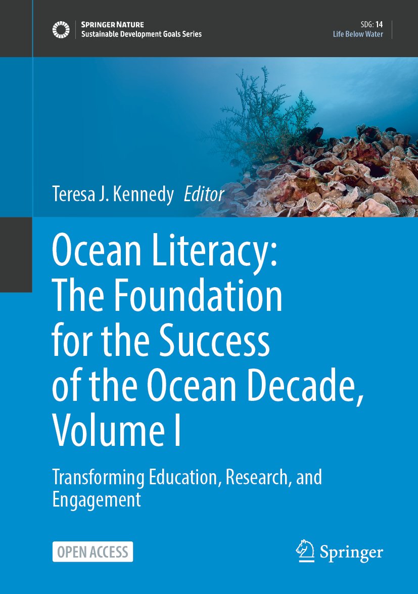 Ocean Literacy: The Foundation for the Success of the Ocean Decade, Volume I