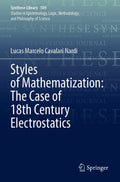Styles of Mathematization: The Case of 18th Century Electrostatics