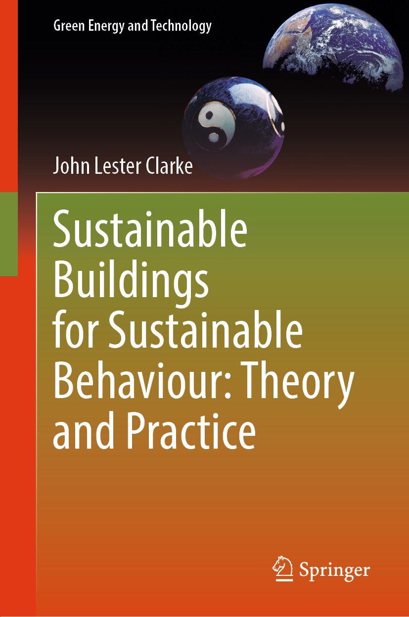 Sustainable Buildings for Sustainable Behaviour: Theory and Practice