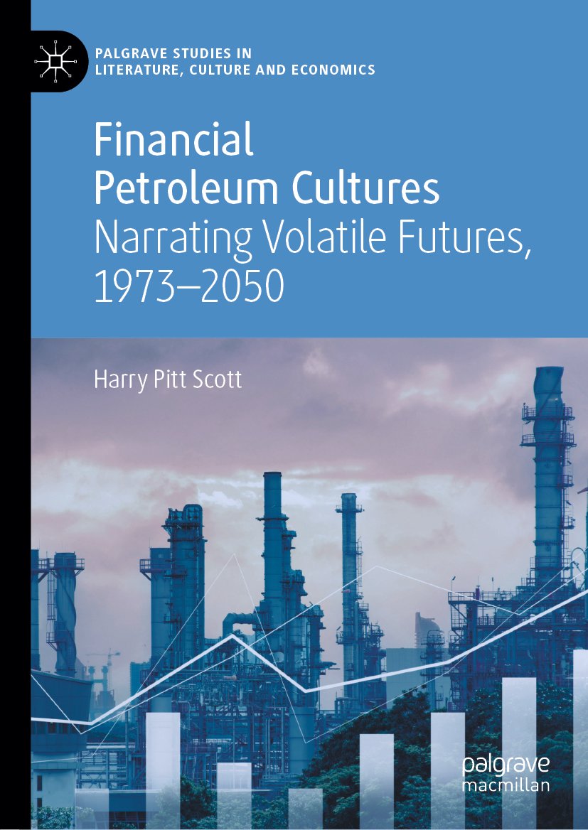 Palgrave Studies in Literature, Culture and Economics: Narrating Volatile Futures, 1973–2050