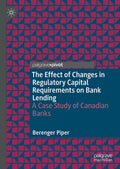 The Effect of Changes in Regulatory Capital Requirements on Bank Lending
