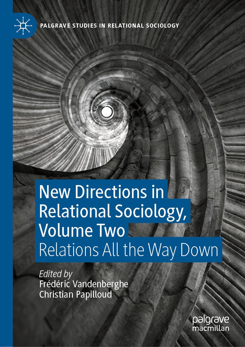 Palgrave Studies in Relational Sociology