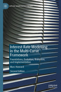 Interest Rate Modelling in the Multi-Curve Framework