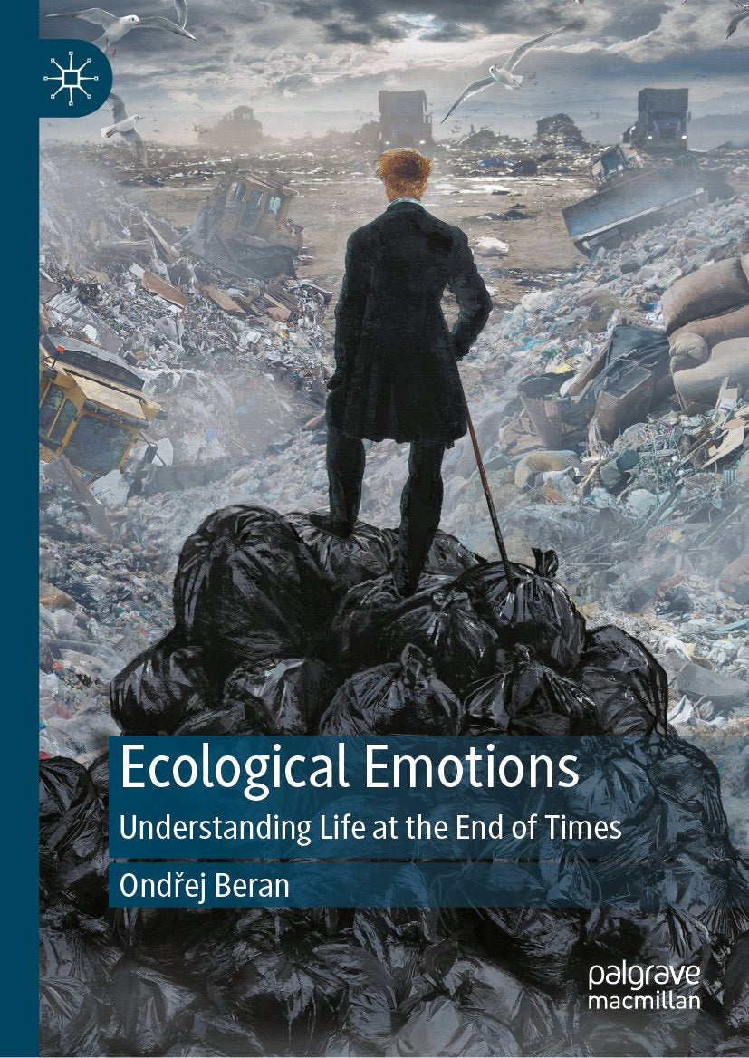 Ecological Emotions: Understanding Life at the End of Times